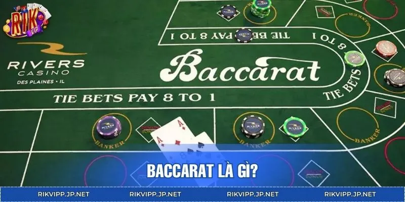 Giới thiệu bài Baccarat