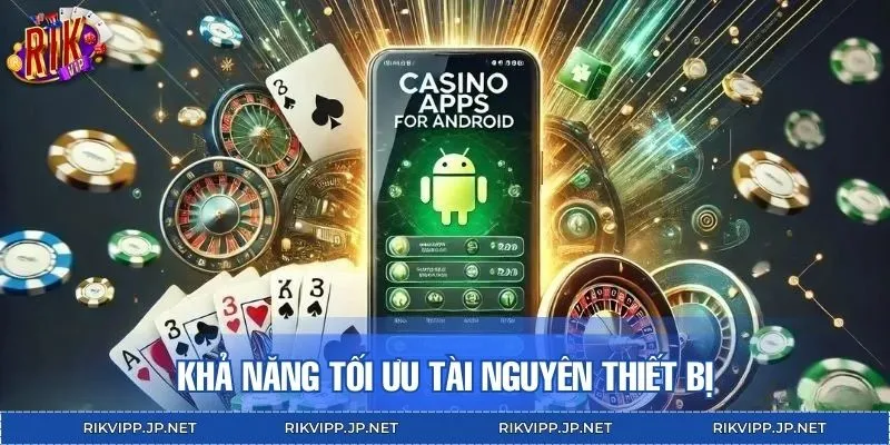 App có khả năng phân bổ tài nguyên hợp lý