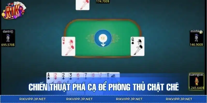 Cách chủ động phá cặp bài chờ để ngăn đối thủ ăn